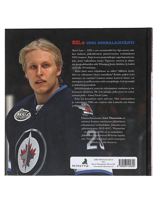 Patrik Laine : NHL:n uusi suomalaistähti - Antti Wennström - Elämäkerrat ja muistelmat - 10105480962 - 1
