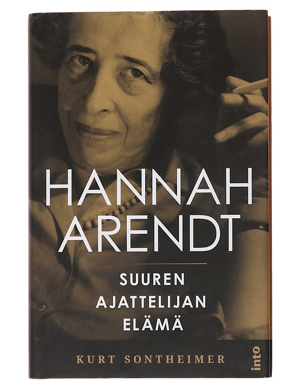 Hannah Arendt : Suuren ajattelijan elämä - Kurt Sontheimer - Elämäkerrat ja muistelmat - 10105480969 - 0