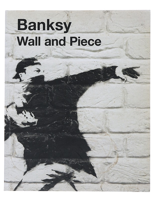 Wall and piece - Banksy - Taide- ja kulttuurikirjat - 10105481064 - 0