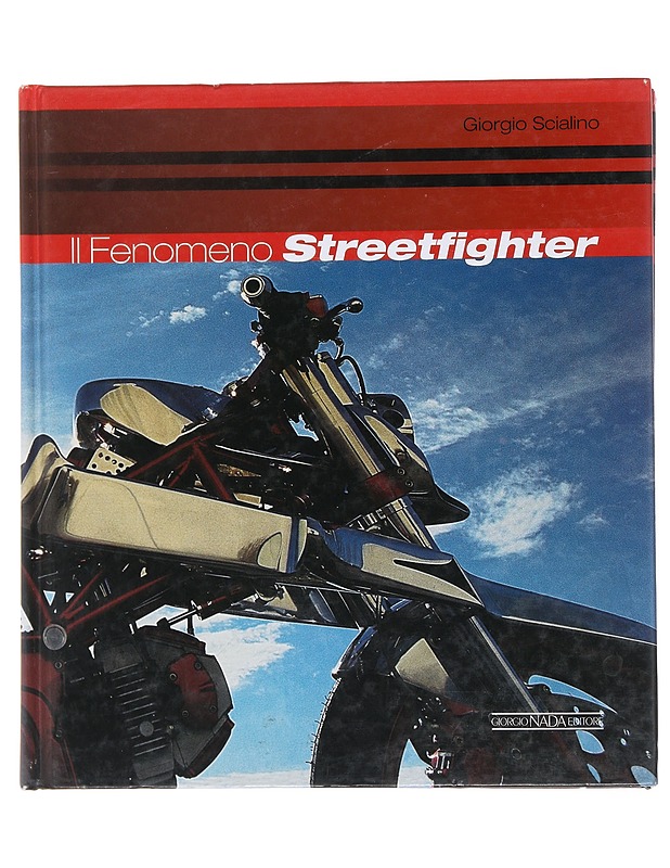 Il Fenomeno Streetfighter - Giorgio Scialino - Tietokirjat ja oppaat - 10105481074 - 0