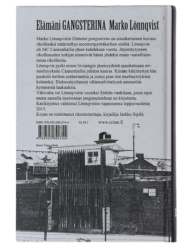 Elämäni gangsterina - Lönnqvist, Marko - Elämäkerrat ja muistelmat - 10105481088 - 1