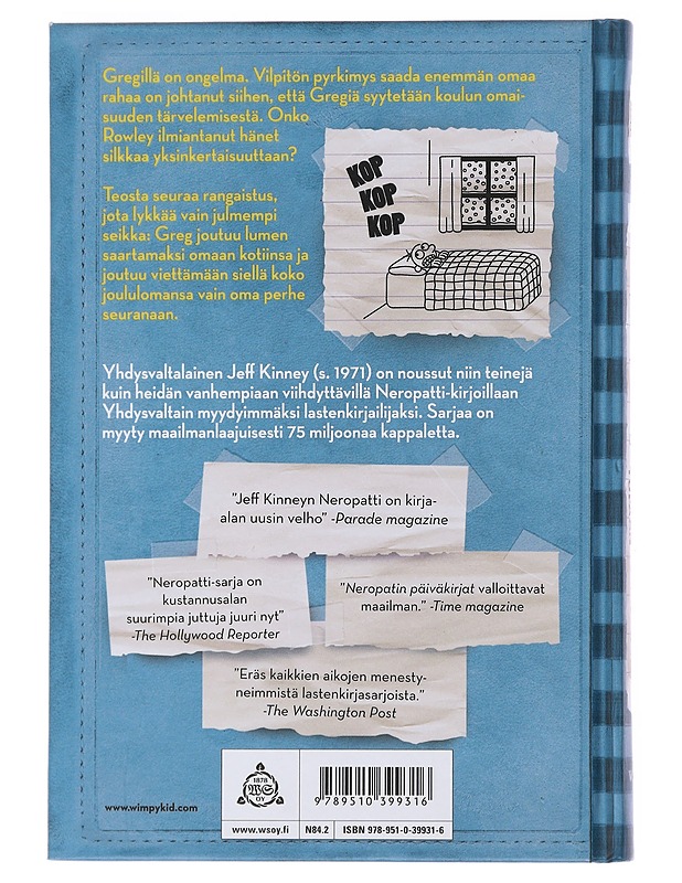 Neropatin päiväkirja. 6, Lunta tupaan - Kinney, Jeff - Nuorten kirjat - 10105481120 - 1