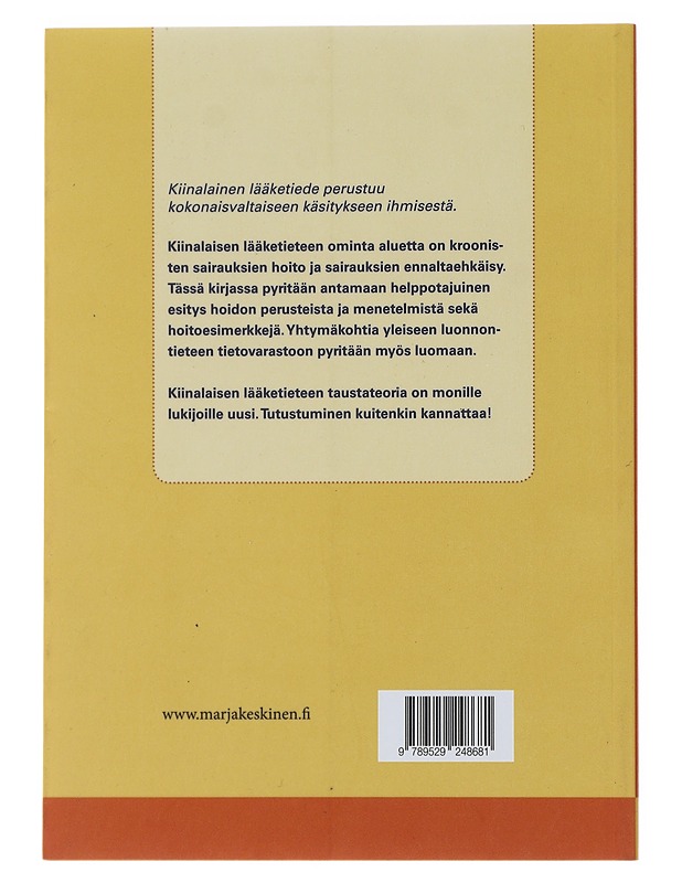 Kiinalainen lääketiede : tervettä elämää - Marja Keskinen - Hyvinvointikirjat - 10105481157 - 1
