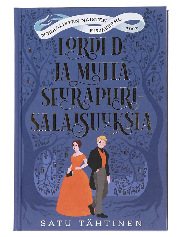 Lordi D ja muita seurapiirisalaisuuksia - Satu Tähtinen - Romaanit ja novellit - 10105481169 - 0