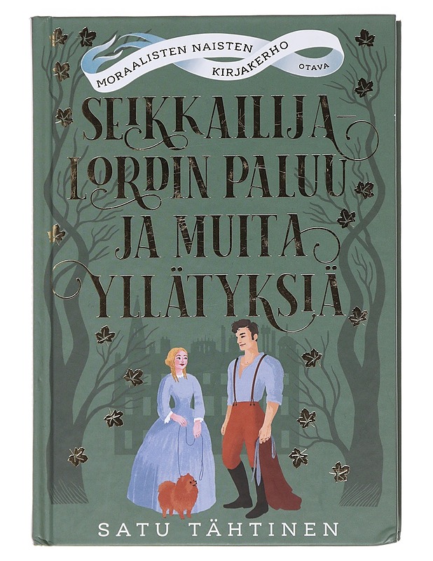 Seikkailijalordin paluu ja muita yllätyksiä - Satu Tähtinen - Romaanit ja novellit - 10105481170 - 0