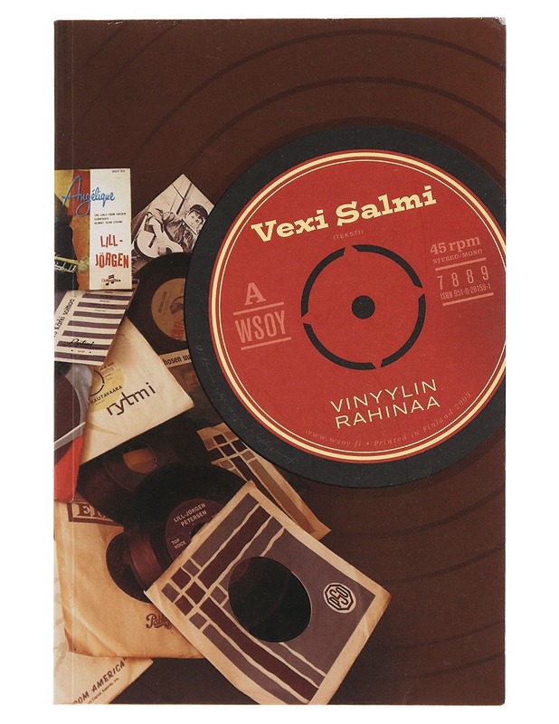 Vinyylin rahinaa - Salmi, Vexi - Elämäkerrat ja muistelmat - 10105481175 - 0