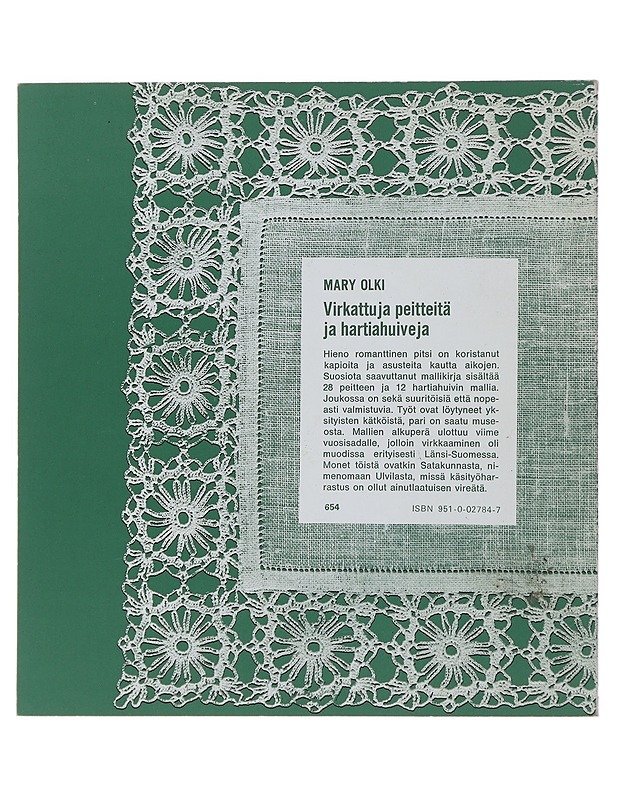 Uusi pitsikirja - Mary Olki - Käsityökirjat - 10105481207 - 1