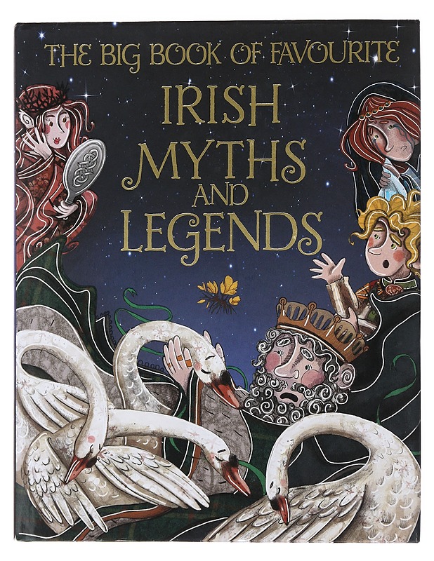 The big book of favourite: Irish myths and legends - Lastenkirjat - 10105481218 - 0