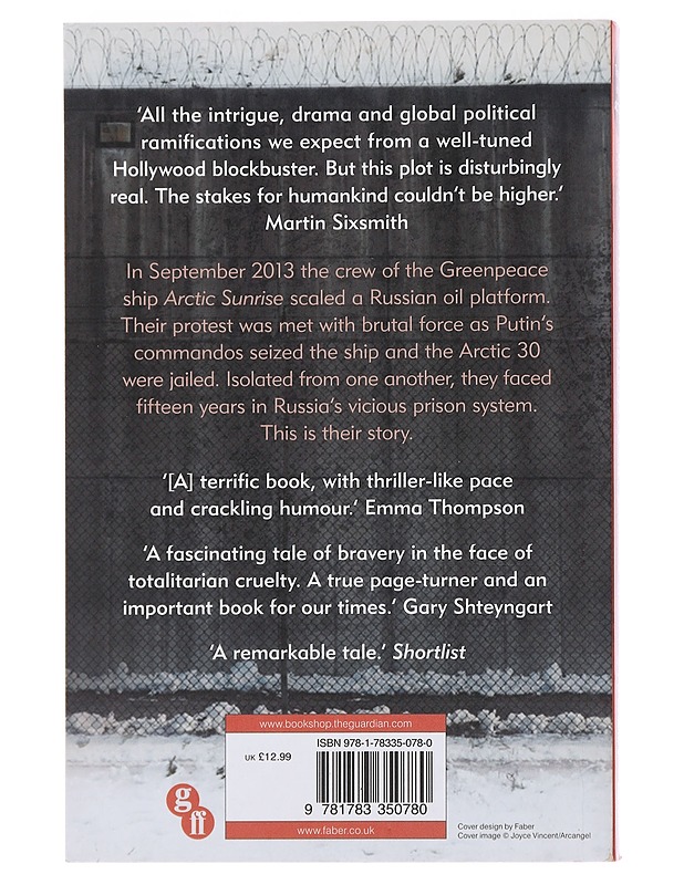 Don't trust, don't fear, don't beg : 100 days as a prisoner of Putin : the story of the Arctic 30 - Ben Stewart - Tietokirjat ja oppaat - 10105481263 - 1