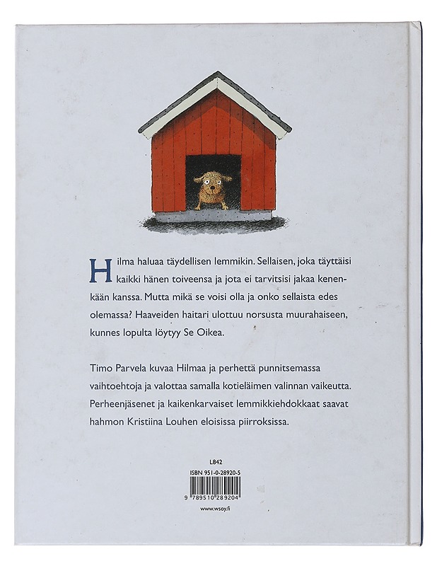 Hilma ja täydellinen lemmikki - Parvela, Timo - Lastenkirjat - 10105481304 - 1