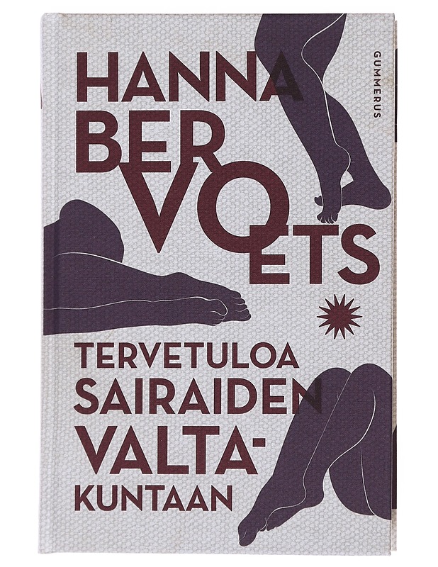 Tervetuloa sairaiden valtakuntaan - Bervoets, Hanna - Romaanit ja novellit - 10105481348 - 0