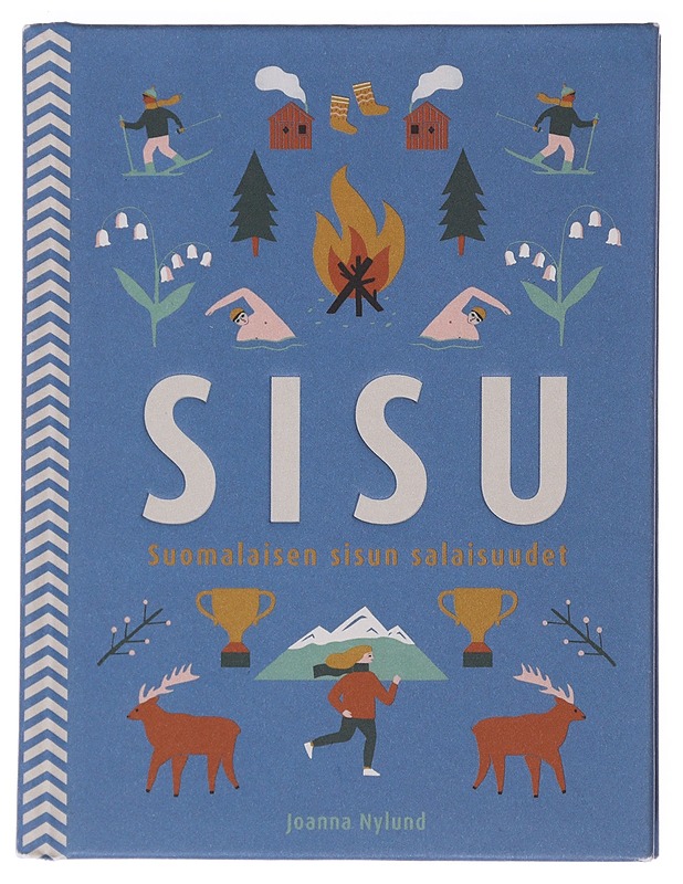 Sisu : suomalaisen sisun salaisuudet - Nylund, Joanna - Tietokirjat ja oppaat - 10105481352 - 0