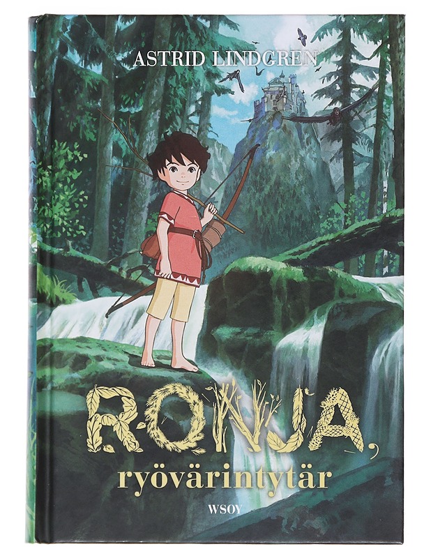 Ronja, ryövärintytär - Lindgren, Astrid - Lastenkirjat - 10105481410 - 0