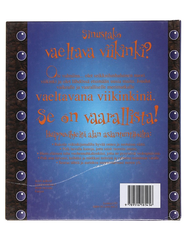 Sinustako vaeltava viikinki? : Matkoja, joille mieluiten et lähtisi - Langley, Andrew - Tietokirjat ja oppaat - 10105481428 - 1