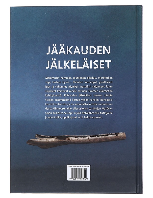 Jääkauden jälkeläiset : Suomen nisäkkäiden ja lintujen historia - Ukkonen, Pirkko - Historiakirjat - 10105481474 - 1