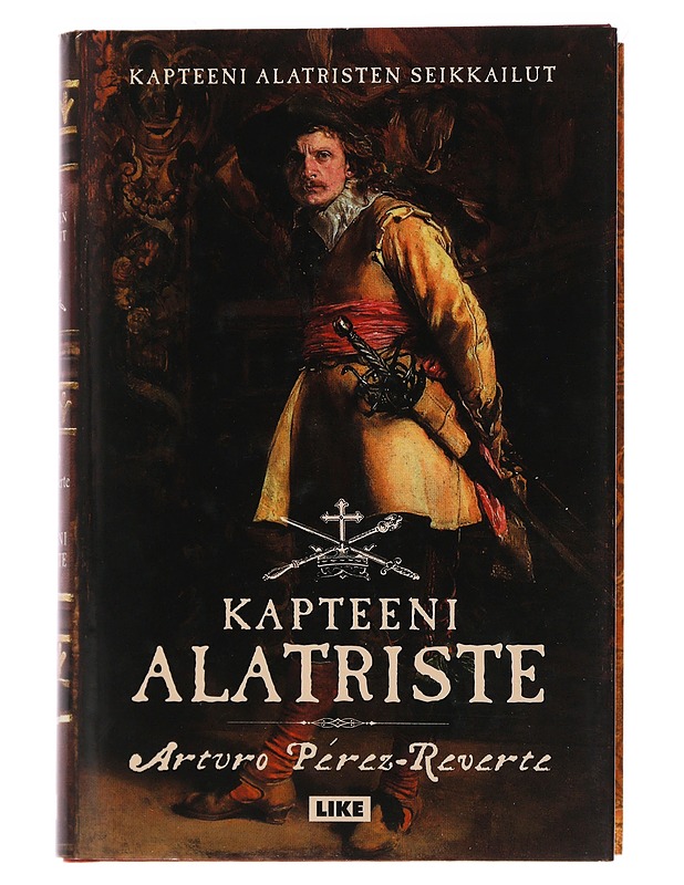 Kapteeni Alatristen seikkailut 1-4 - Pérez-Reverte, Arturo - Romaanit ja novellit - 10105481475 - 0