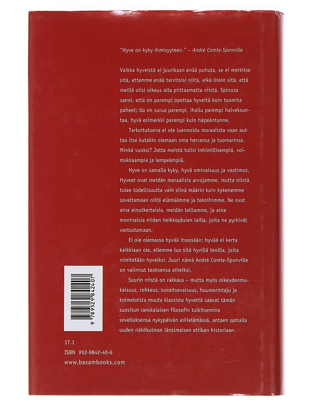 Pieni kirja suurista hyveistä : löytöretki klassisten hyveiden olemukseen - Comte-Sponville, André - Tietokirjat ja oppaat - 10105481483 - 1
