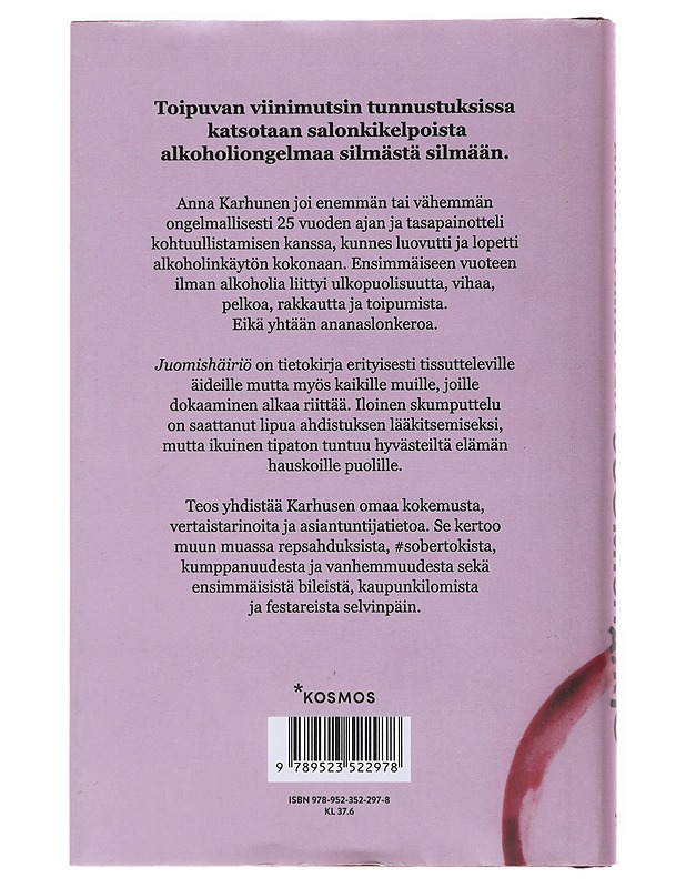 Juomishäiriö - Anna Karhunen - Elämäkerrat ja muistelmat - 10105481537 - 1