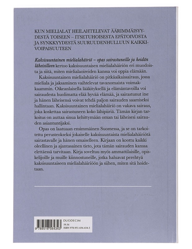 Kaksisuuntainen mielialahäiriö : opas sairastuneille ja heidän omaisilleen - Sadeniemi, Minna - Tietokirjat ja oppaat - 10105481540 - 1