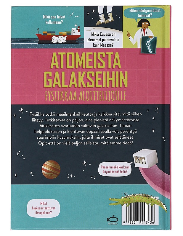 Atomeista galakseihin : fysiikkaa aloittelijoille - Firth, Rachel - Lastenkirjat - 10105481558 - 1