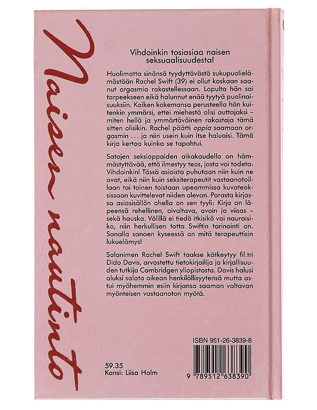 NAISEN NAUTINTO, ELI, MITEN SAAT ORGASMIN NIIN. - SWIFT, RACHEL - Tietokirjat ja oppaat - 10105481671 - 1