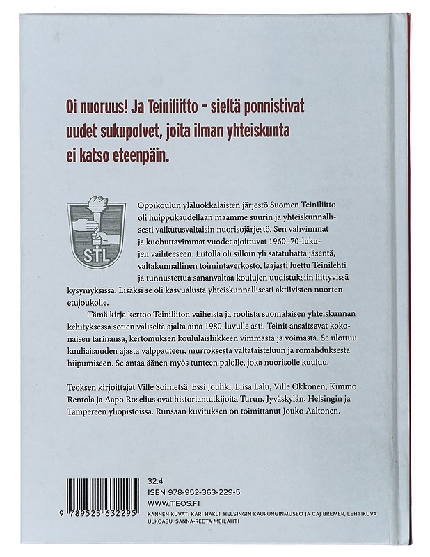 Vimmaa ja voimaa : Suomen Teiniliitto ja yhteiskunta 1939-1983 - Soimetsä, Ville ; Jouhki, Essi ; Lalu, Liisa - Tietokirjat ja oppaat - 10105481729 - 1