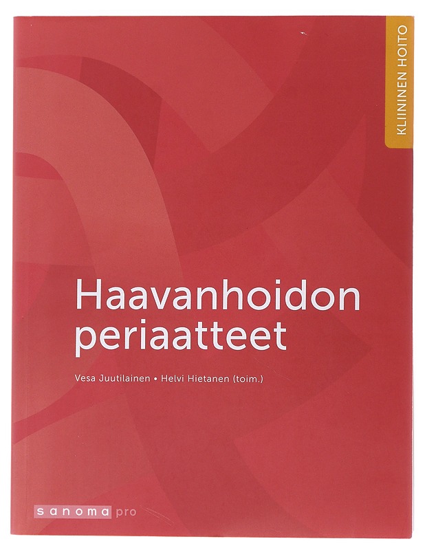 Haavanhoidon periaatteet - Juutilainen, Vesa - Tietokirjat ja oppaat - 10105481739 - 0