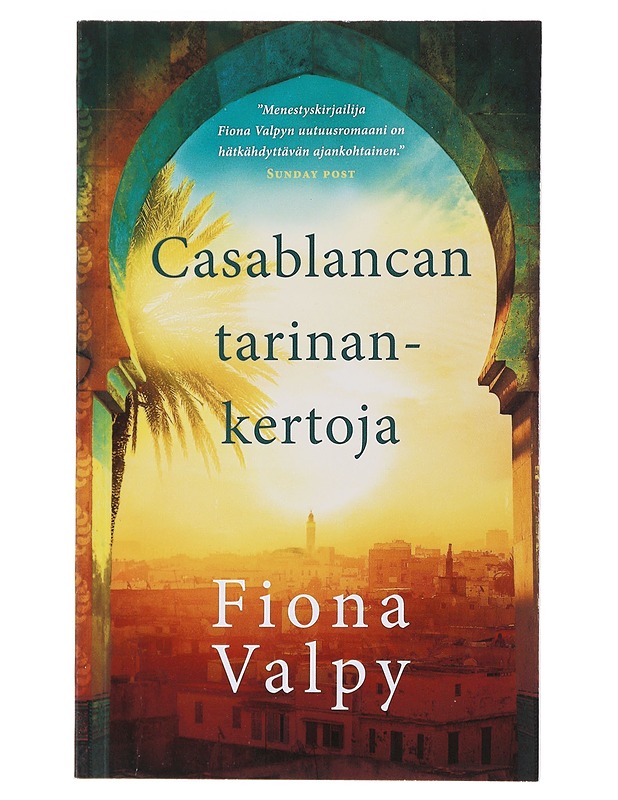 Casablancan tarinankertoja - Valpy, Fiona - Romaanit ja novellit - 10105481770 - 0