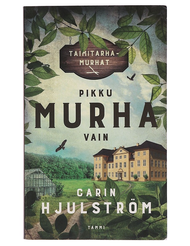 Pikku murha vain - Hjulström, Carin - Jännitys ja dekkarit - 10105481781 - 0