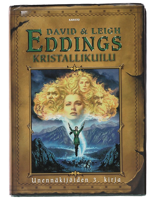 Kristallikuilu : unennäkijöiden 3. kirja - Eddings, David - Fantasia- ja scifi - 10105481790 - 0