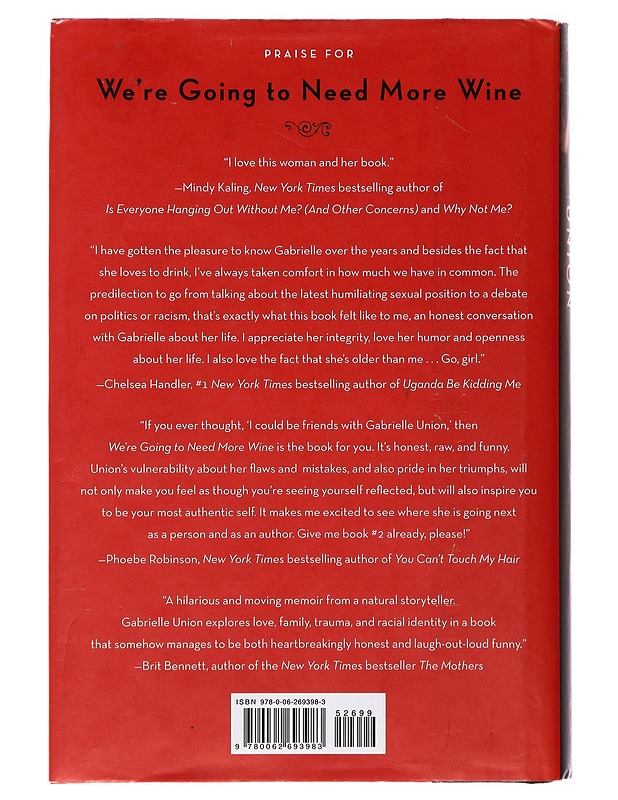 We're going to need more wine - Gabrielle Union - Elämäkerrat ja muistelmat - 10105481934 - 1