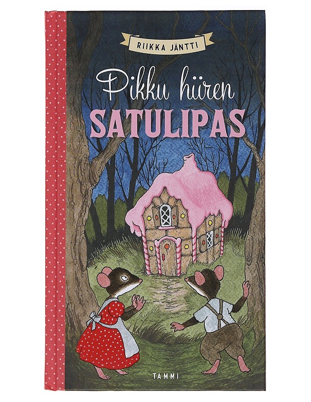 Pikku hiiren satulipas - Jäntti, Riikka - Lastenkirjat - 10105481973 - 0
