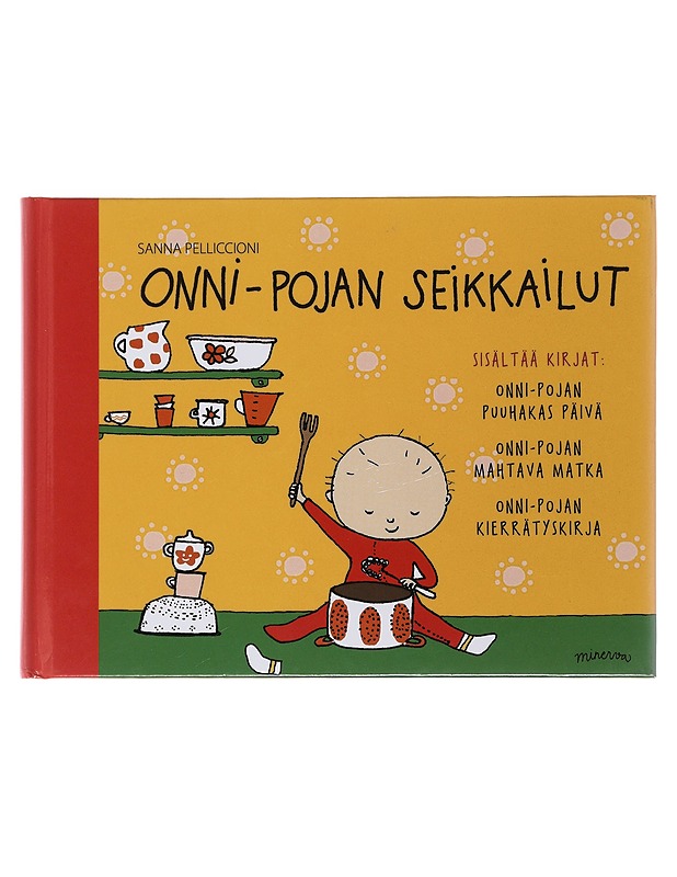 Onni-pojan seikkailut - Pelliccioni, Sanna - Lastenkirjat - 10105482062 - 0