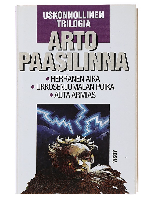 Uskonnollinen trilogia : Herranen aika ; Ukkosenjumalan poika ; Auta armias - Paasilinna, Arto  - Tietokirjat ja oppaat - 10105482103 - 0