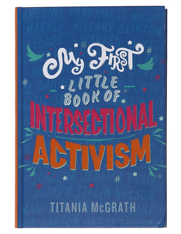 My first little book of intersectional activism - Titania McGrath - Tietokirjat ja oppaat - 10105482214 - 0