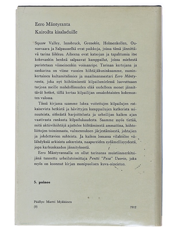 Eero Mäntyranta: kairoilta kisaladuille - Pentti Vuorio - Elämäkerrat ja muistelmat - 10105482224 - 1