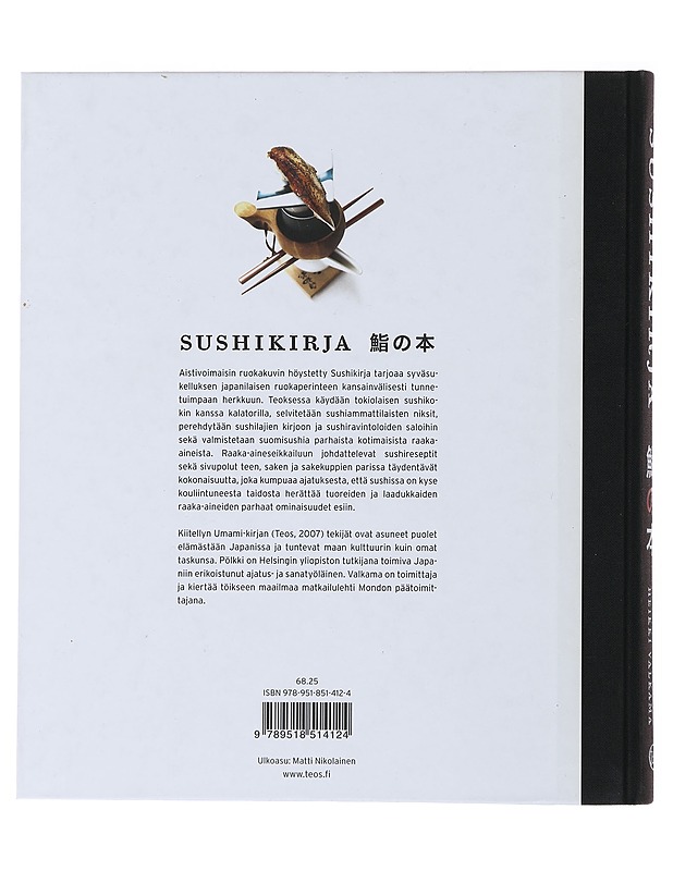 Sushikirja : perijapanilaisesta supisuomalaiseen - Pölkki, Miika - Ruokakirjat - 10105482244 - 1