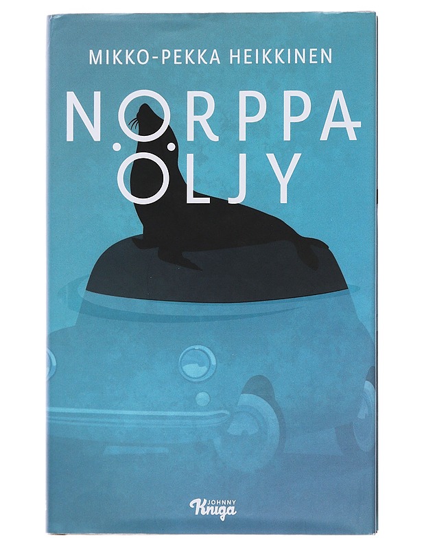 Norppaöljy - Mikko-Pekka Heikkinen - Romaanit ja novellit - 10105482280 - 0