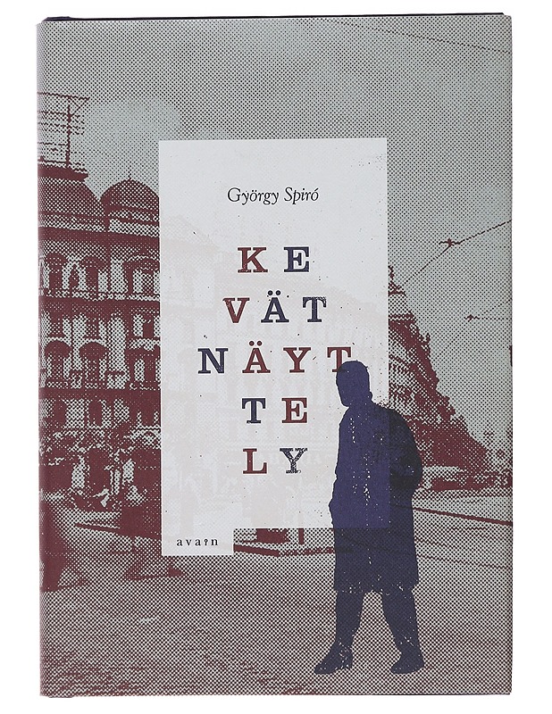 Kevätnäyttely - Spiró, György - Romaanit ja novellit - 10105482289 - 0