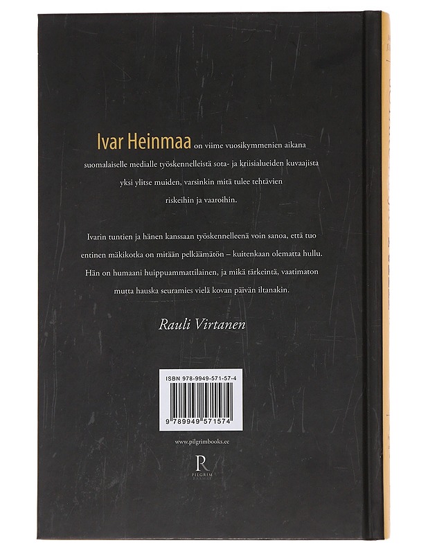 Sotakuvaaja Ivar Heinmaa : missä helvetissä sinä taas kävit? - Jürgen, Madis - Elämäkerrat ja muistelmat - 10105482299 - 1