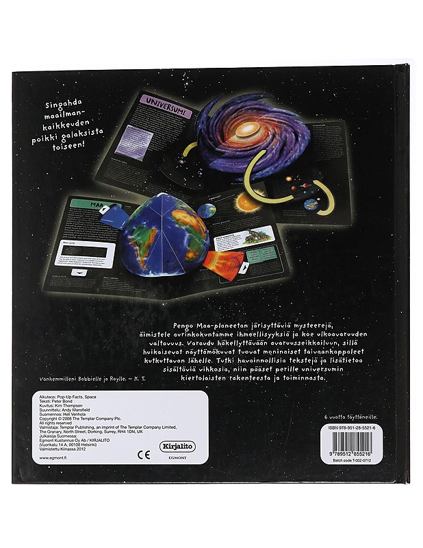 Avaruus : maailmankaikkeuden uskomattomat löytöretket - Bond, Peter - Lastenkirjat - 10105482301 - 1