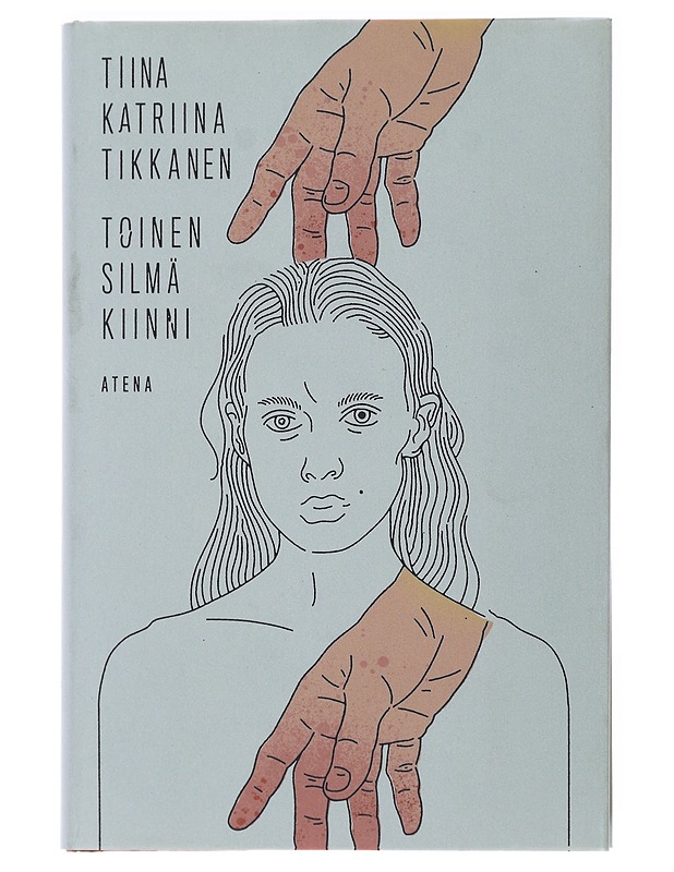 Toinen silmä kiinni : romaani - Tiina Katriina Tikkanen - Romaanit ja novellit - 10105482317 - 0