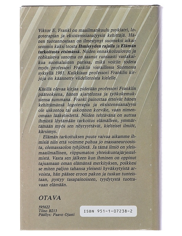 Viktor E. Frankl : Olemisen tarkoitus - Tietokirjat ja oppaat - 10105482318 - 1