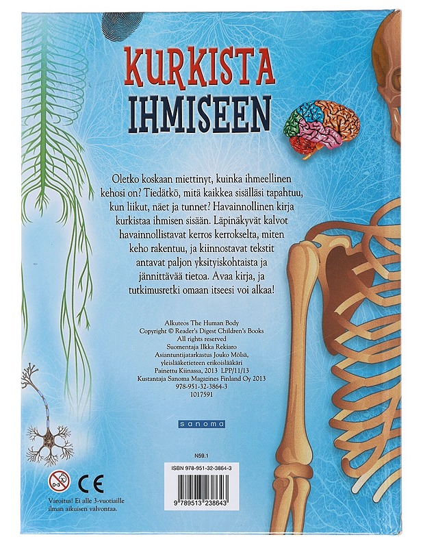 Kurkista ihmiseen : näe ja lue, kuinka kehosi toimii! - Rekiaro, Ilkka - Tietokirjat - 10105482322 - 1