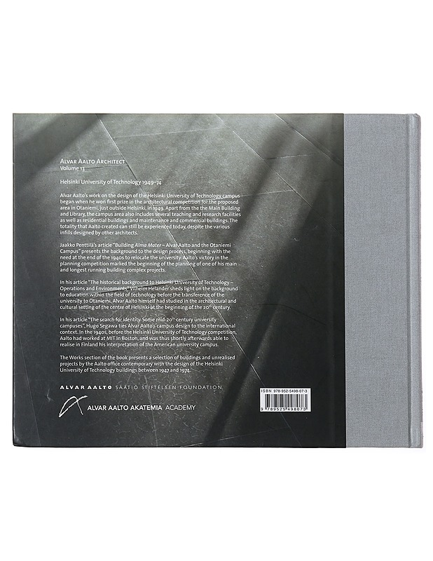 Alvar Aalto architect Volume 13: University of Technology, Otaniemi, 1949-74 - Aalto, Alvar - Elämäkerrat ja muistelmat - 10105482355 - 1