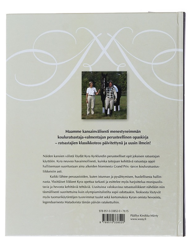 Kyra ja ratsastuksen taito : järjestelmällisesti ja johdonmukaisesti - Kyrklund, Kyra - Tietokirjat ja oppaat - 10105482453 - 1