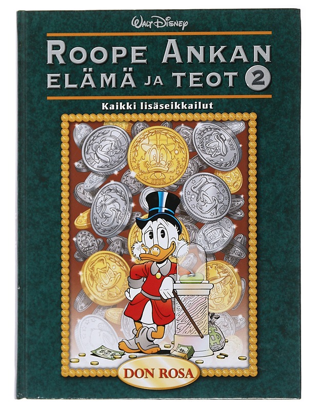 Roope Ankan elämä ja teot 2 : Kaikki lisäseikkailut - Rosa, Don - Sarjakuvat - 10105482468 - 0