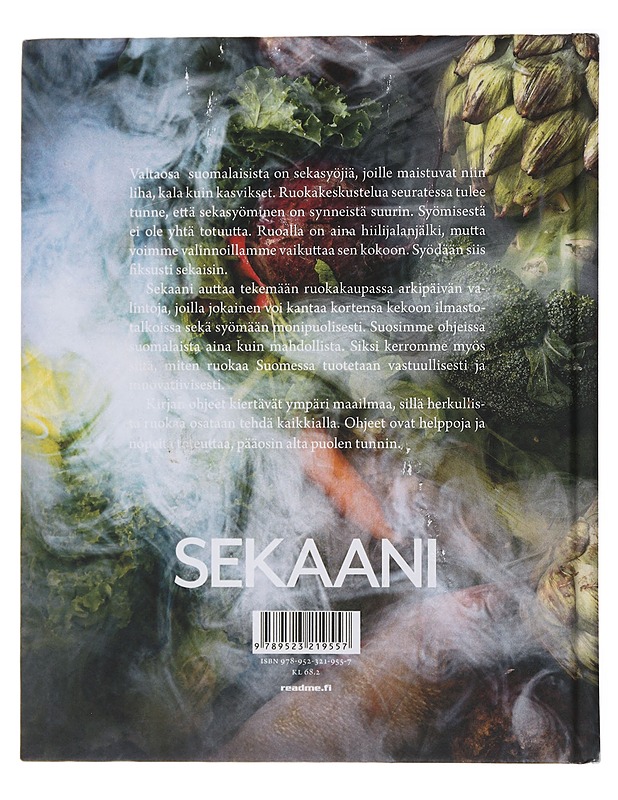 Sekaani : syö sekaisin, vihreämmin ja ilmastoystävällisemmin - Remes, Mika - Ruokakirjat - 10105482471 - 1