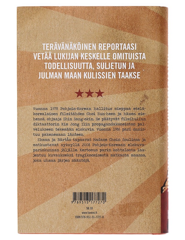 Hirviöidenkin on kuoltava : ryhmämatka Pohjois-Koreaan - Bärtås, Magnus - Tietokirjat ja oppaat - 10105482481 - 1