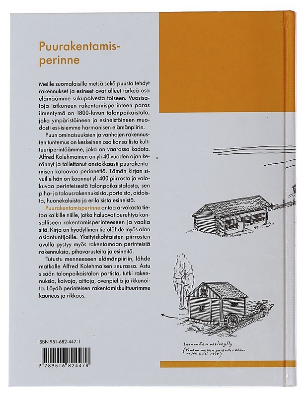Puurakentamisperinne - Alfred Kolehmainen - Tietokirjat ja oppaat - 10105482575 - 1